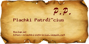 Plachki Patrícius névjegykártya